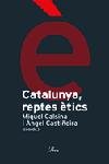 Catalunya, reptes ètics, de Castiñeira Fernández | portada del libro