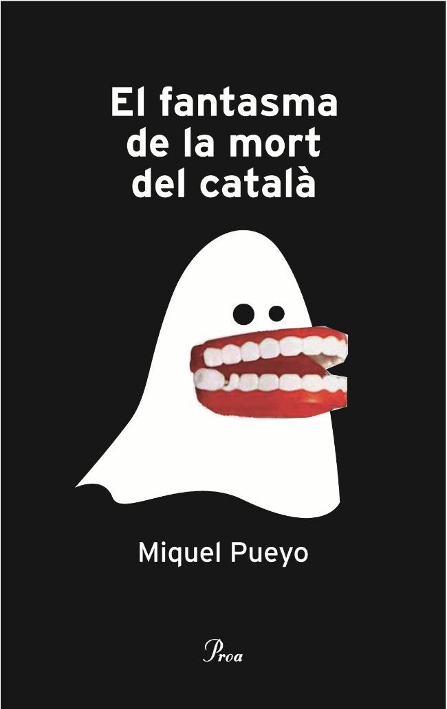 El fantasma de la mort del català, de Pueyo París, Miquel | portada del libro