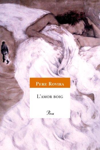 L'amor boig, de Rovira | portada del libro