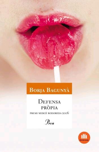 Defensa pròpia, de Bagunyà Costes, Borja | portada del libro