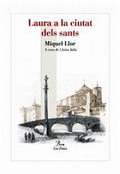 Laura a la ciutat dels sants, de Llor Forcada | portada del libro