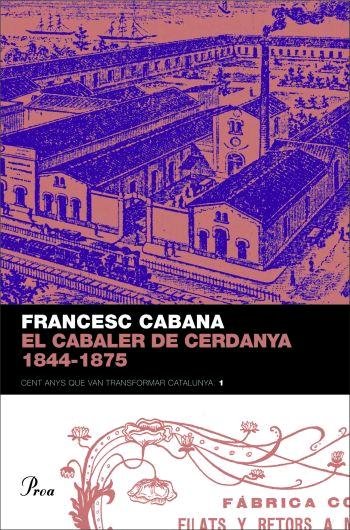 El cabaler de Cerdanya 1844-1875., de Cabana Vancells | portada del libro