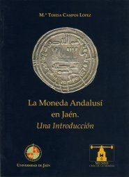 La moneda andalusí en Jaén. Una introducción, de Campos López | portada del libro