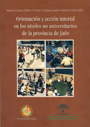 Orientación y acción tutorial en los niveles no universitarios de la provincia de Jaén, de Pantoja Vallejo | portada del libr