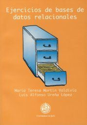 Ejercicios de bases de datos relacionales, de Martín Valdivia, María Teresa | portada del libro