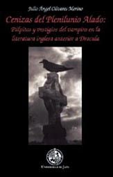 CENIZAS DEL PLENILUNIO ALADO, de OLIVARES MERINO, JULIO ANGEL | portada del libro