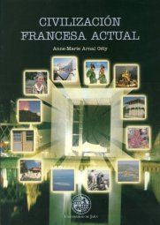 Civilización francesa actual, de Arnal Gély | portada del libro