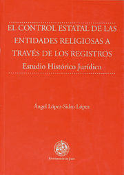 El control estatal de las entidades religiosas a través de los registros., de López-Sidro López | portada del libro