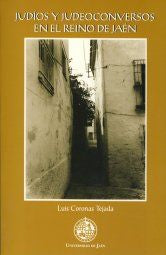 Judíos y judeoconversos en el Reino de Jaén, de Coronas Tejada | portada del libro