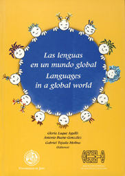 LENGUAS EN UN MUNDO GLOBAL = LANGUAGES IN A GLOBAL WORLD, LAS, de VARIOS AUTORES | portada del libro