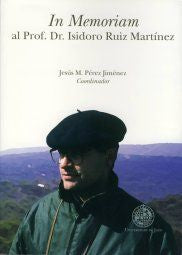 In memoriam al Prof. Dr. Isidoro Ruiz Martínez, de Varios autores | portada del libro