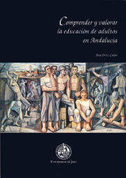 Comprender y valorar la educación de adultos en Andalucía, de Ortiz Colón | portada del libro