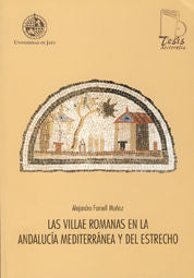 Las villae romanas en la andalucía mediterránea y del estrecho, de Fornell Muñoz | portada del libro