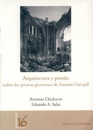 Arquitectura y poesía: (sobre dos poemas giennenses de Antonio Carvajal), de Chicharro, Antonio | portada del libro
