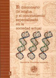 El diccionario de lengua y el conocimiento especializado en la sociedad actual, de Contreras Izquierdo | portada del libro