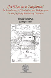 Get Thee to a Playhouse!, de Denetriou | portada del libro