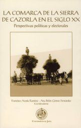 La comarca de la Sierra de Cazorla en el siglo XX, de Varios autores | portada del libro