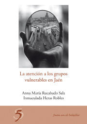 La atención a los grupos vulnerables en Jaén, de Rucabado Sala | portada del libro
