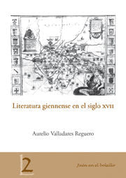 Literatura giennense en el siglo XVII, de Valladares Reguero | portada del libro