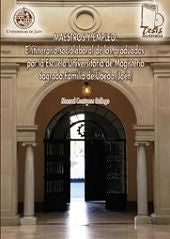 Maestros y empleo: El itinerario sociolaboral de los graduados por la Escuela Universitaria de Magis, de Contreras Gallego | 