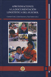 Aproximaciones a la documentación lingüistica del Huichol, de Varios autores | portada del libro