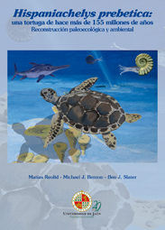 Hispaniachelys prebetica: una tortuga de hace más de 155 millones de años, de Reolid Pérez, Matías | portada del libro