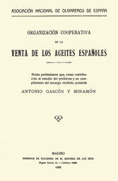 Organización cooperativa de la venta de los aceites españoles, de Gascón y Miramón, Antonio | portada del libro