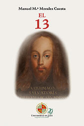 El 13, de Morales Cuesta, Manuel Maria | portada del libro