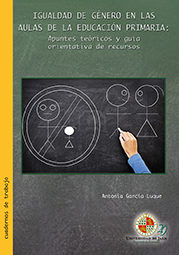 Igualdad de género en las aulas de la Educación Primaria: apuntes teóricos y guía orientativa de rec, de García Luque, Antoni