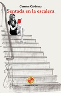 Sentada en la escalera, de Cárdenas Chaparro, Carmen | portada del libro