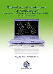 Matemática discreta para la computación. (2º edición revisada), de García Muñoz, Miguel Ángel | portada del libro
