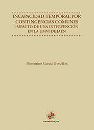 Incapacidad temporal por contingencias comunes, de García González, Florentino | portada del libro