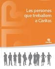 Les personnes que treballem a Càritas, de Varios autores | portada del libro