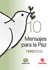 10 Mensajes para la paz: 1998 2008, de VV.AA. | portada del libro