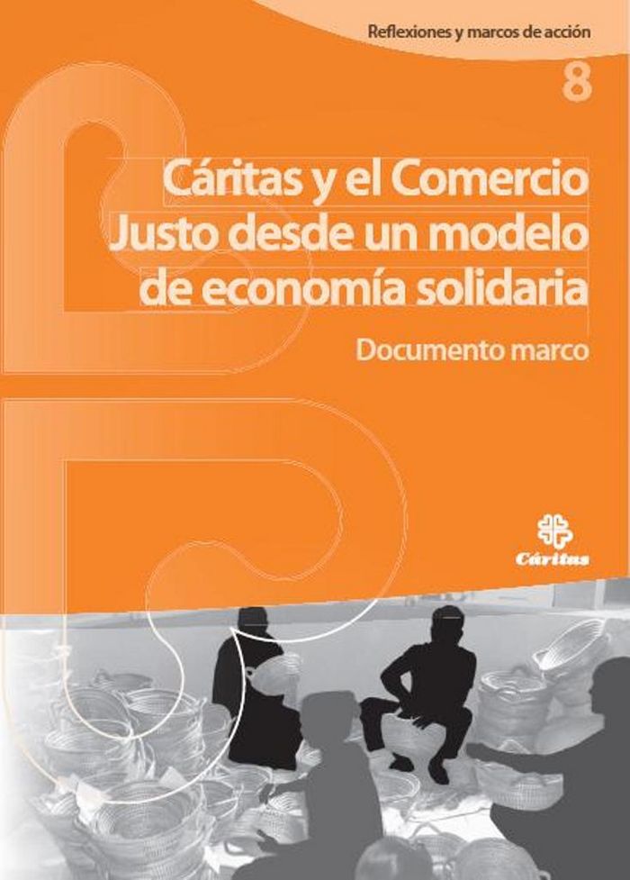 Cáritas y el comercio justo desde un modelo de economía solidaria, de Caritas Española | portada del libro