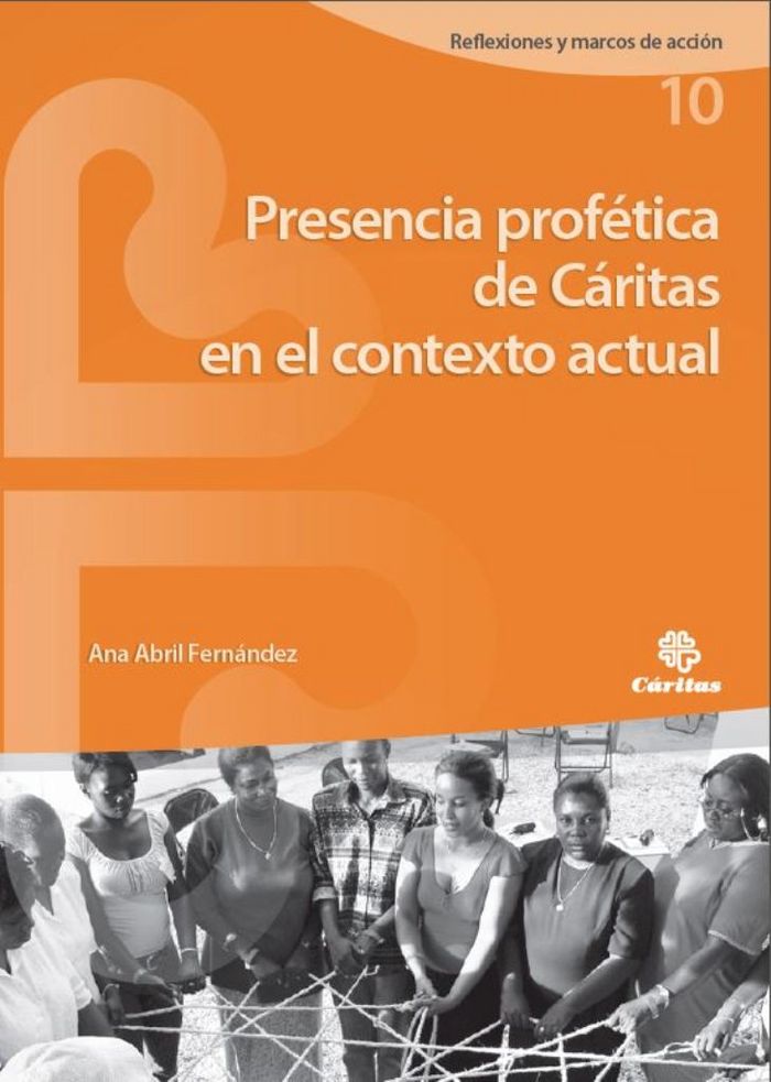 Presencia profética de Cáritas en el contexto actual, de Abril Fernández | portada del libro
