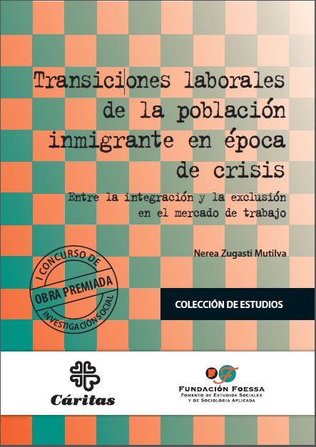 Transiciones laborales de la población inmigrante en época de crisis, de Zugasti Mutilva, Nerea | portada del libro