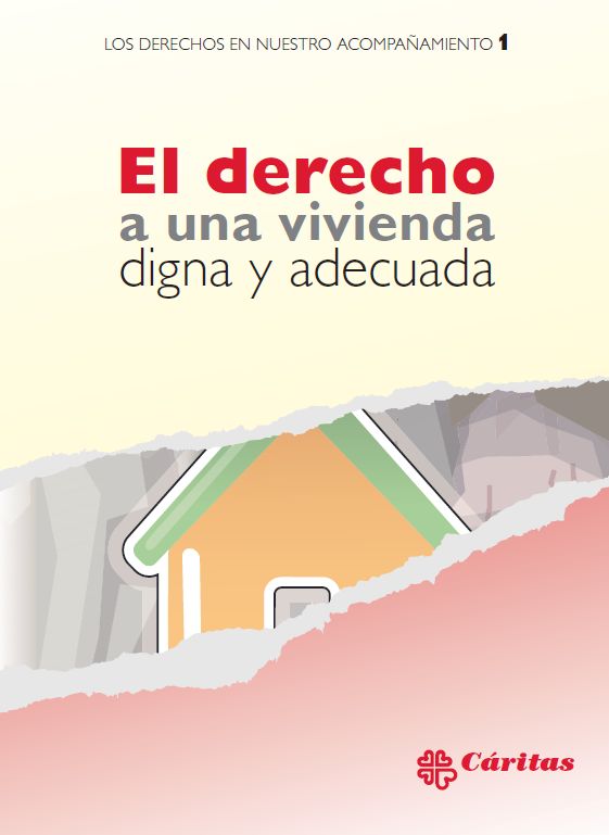 El derecho a una vivienda digna y adecuada, de Cáritas | portada del libro