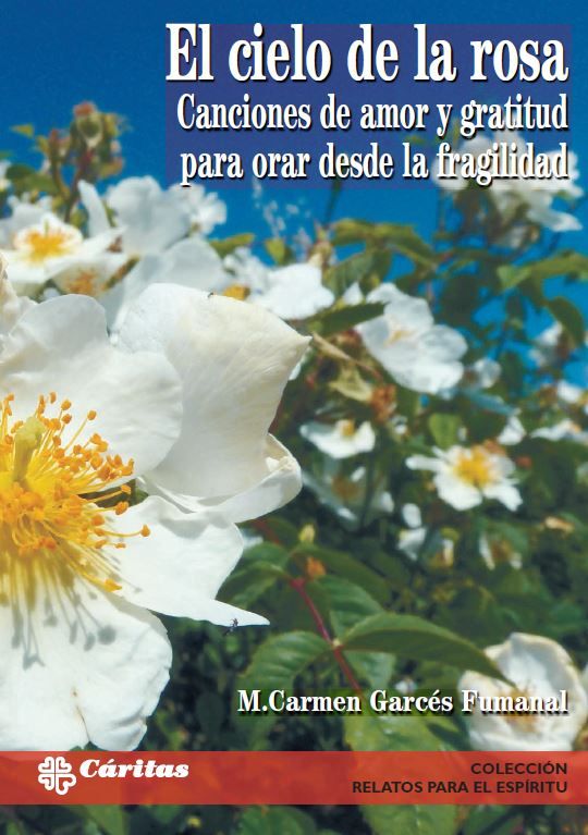 El cielo de la rosa, de Garcés Fumanal, Carmen | portada del libro