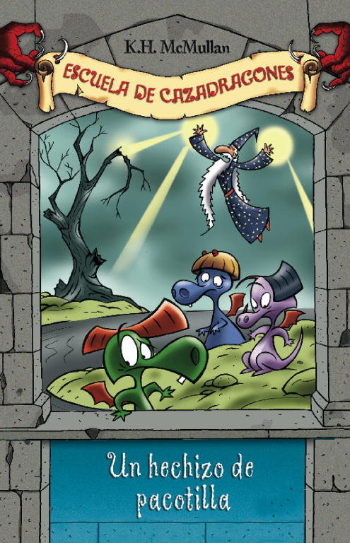 Un hechizo de pacotilla (Escuela de Cazadragones 7), de McMullan, K. H. | portada del libro