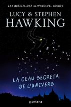 La clau secreta de l'univers, de Lucy Hawking | portada del libro