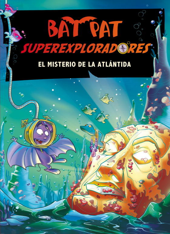 El misterio de la Atlántida (Bat Pat Superexploradores 3), de Pavanello | portada del libro