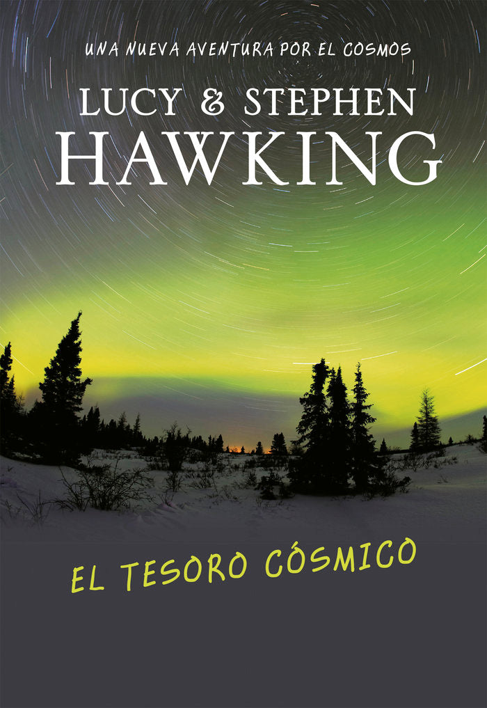 El tesoro cósmico (La clave secreta del universo 2), de Hawking, Lucy | portada del libro