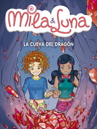 La cueva del dragón (Mila & Luna 5) | portada del libro