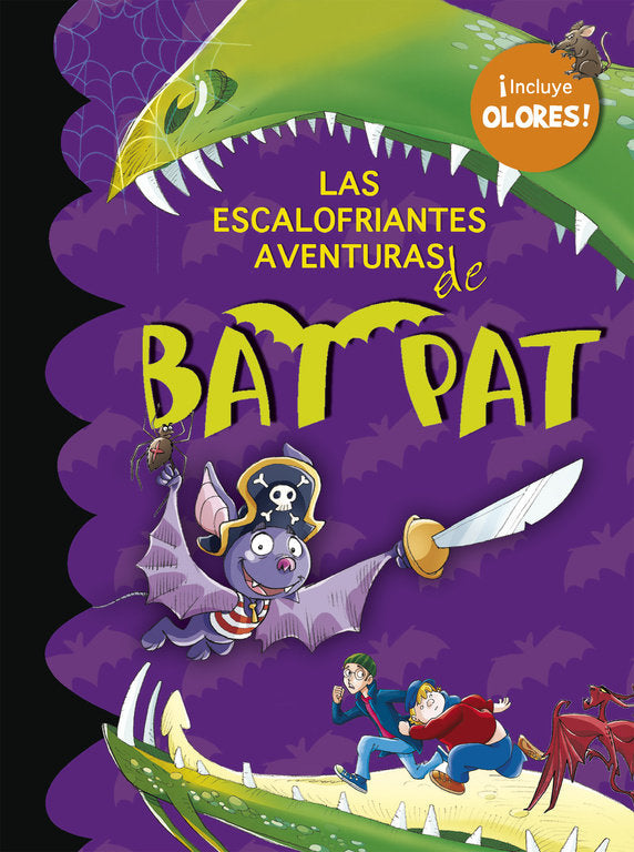 Las escalofriantes aventuras de Bat Pat (Bat Pat. Olores 1), de Pavanello, Roberto | portada del libro