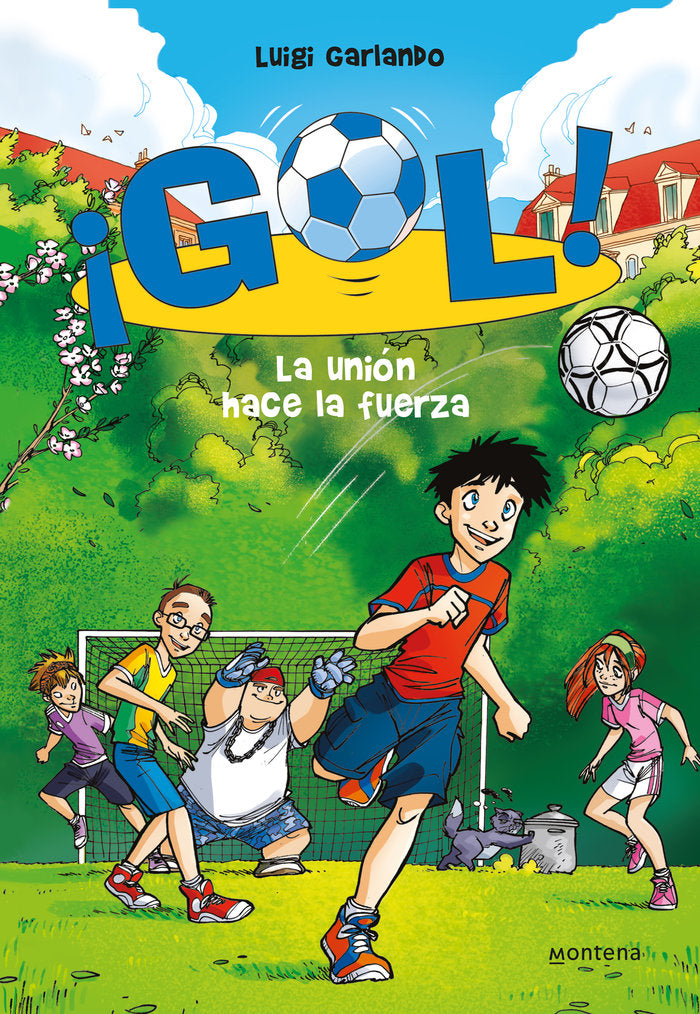 La unión hace la fuerza (Serie ¡Gol! 4), de Garlando, Luigi | portada del libro