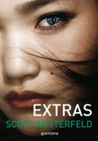 Extras (Traición  4), de Scott Westerfeld | portada del libro