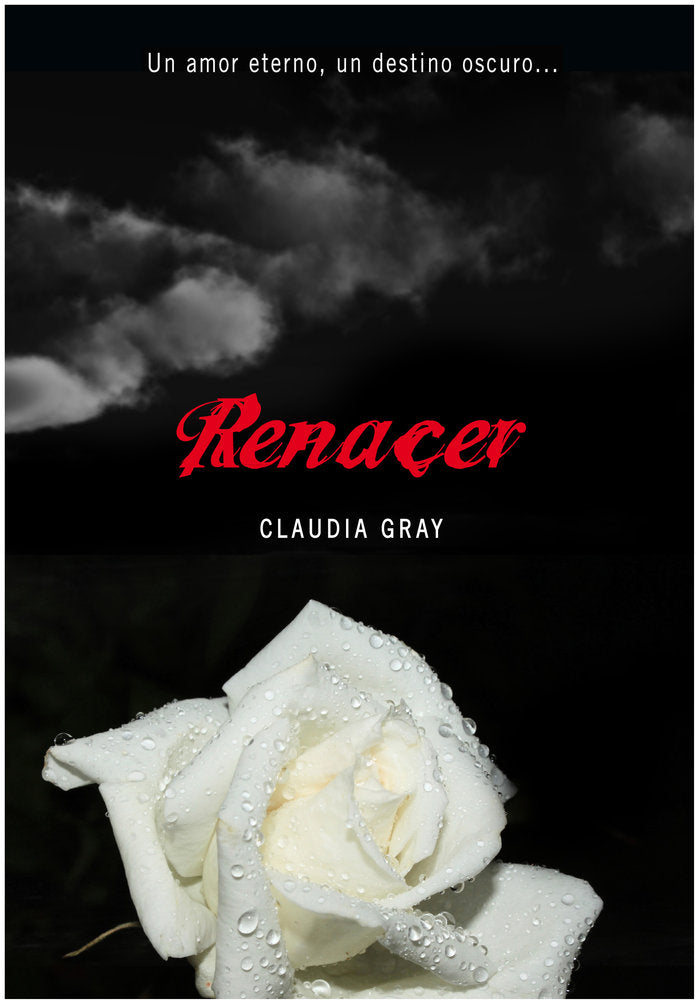 Renacer (Medianoche 4), de Gray, Claudia | portada del libro