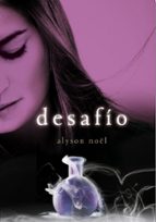Desafío (Inmortales  5), de Alyson Noël | portada del libro