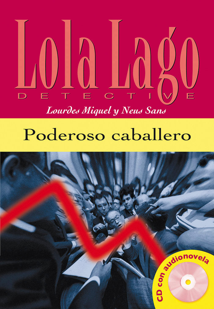Poderoso caballero, Lola Lago + CD, de Sans, Neus | portada del libro